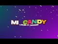 Loker - Mi Candy Ft. Danger (Video Lyric)