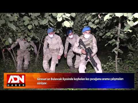 Giresun'da kayıp kız çocuğunu arama çalışmaları devam ediyor