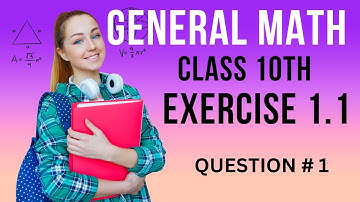 10th math arts exercise 1.1 Q 1|General math 10th | pakistan math academy |