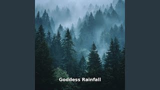 Goddess Rainfall, Pt.5