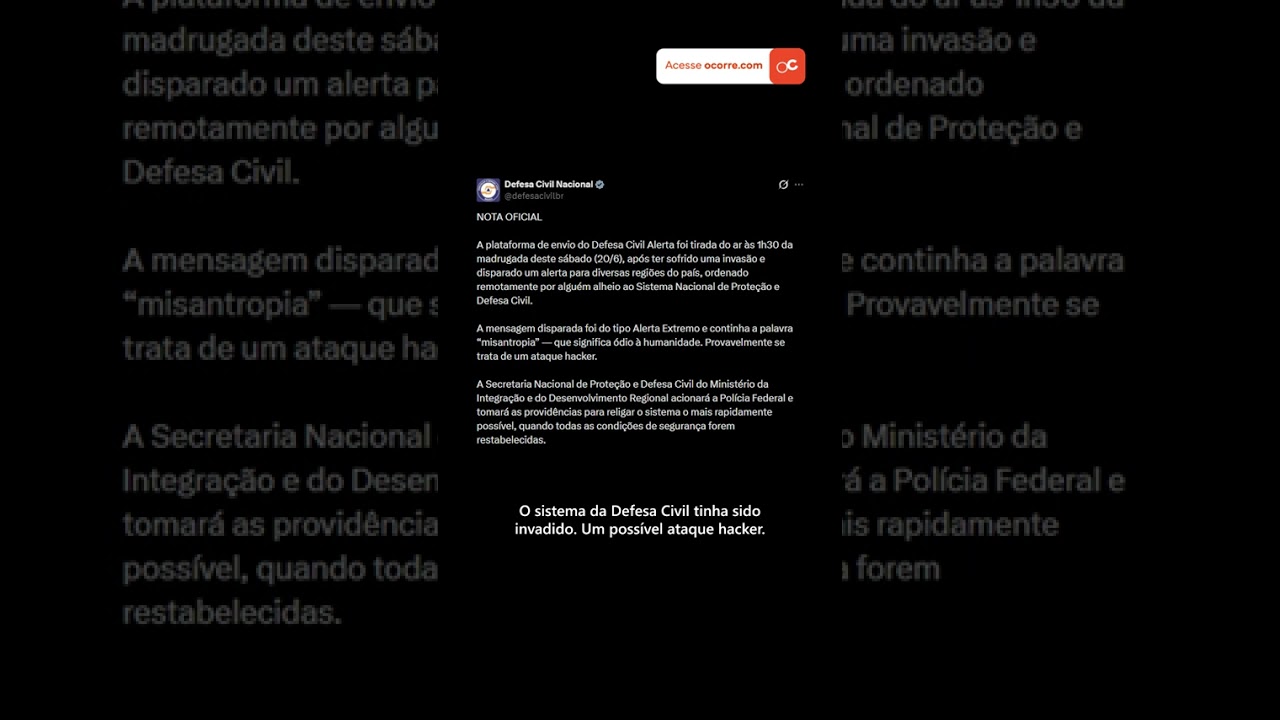 Alerta com 'MISANTROPIA' leva DEFESA CIVIL a tirar sistema do ar e acionar a PF