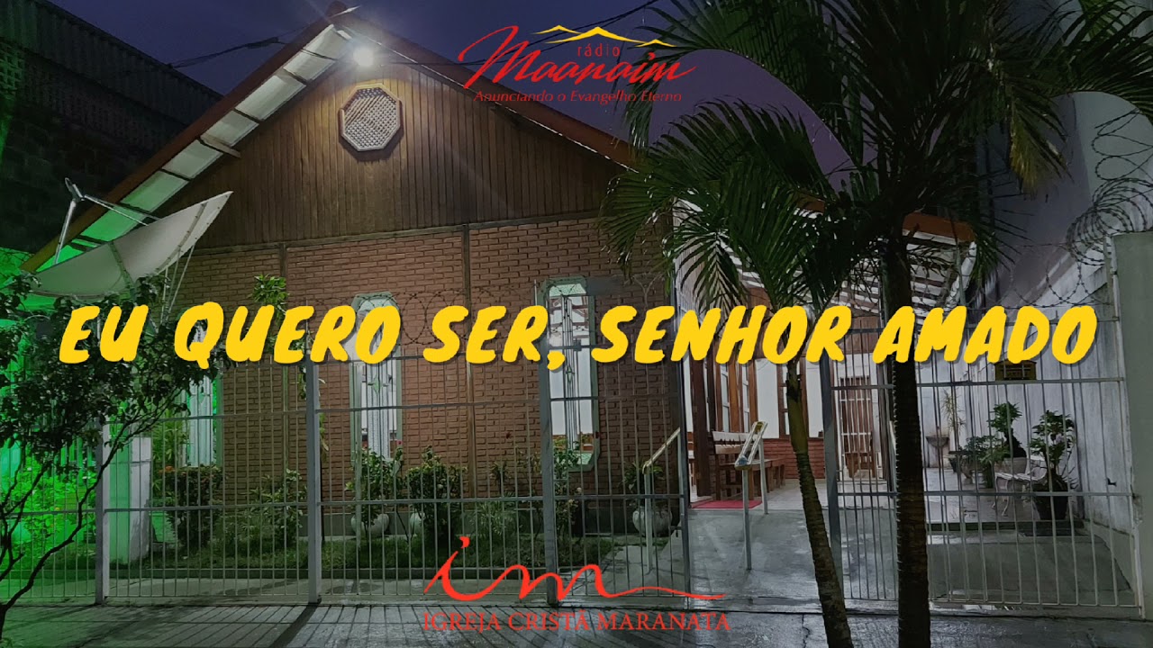 EU QUERO SER, SENHOR AMADO - ICM