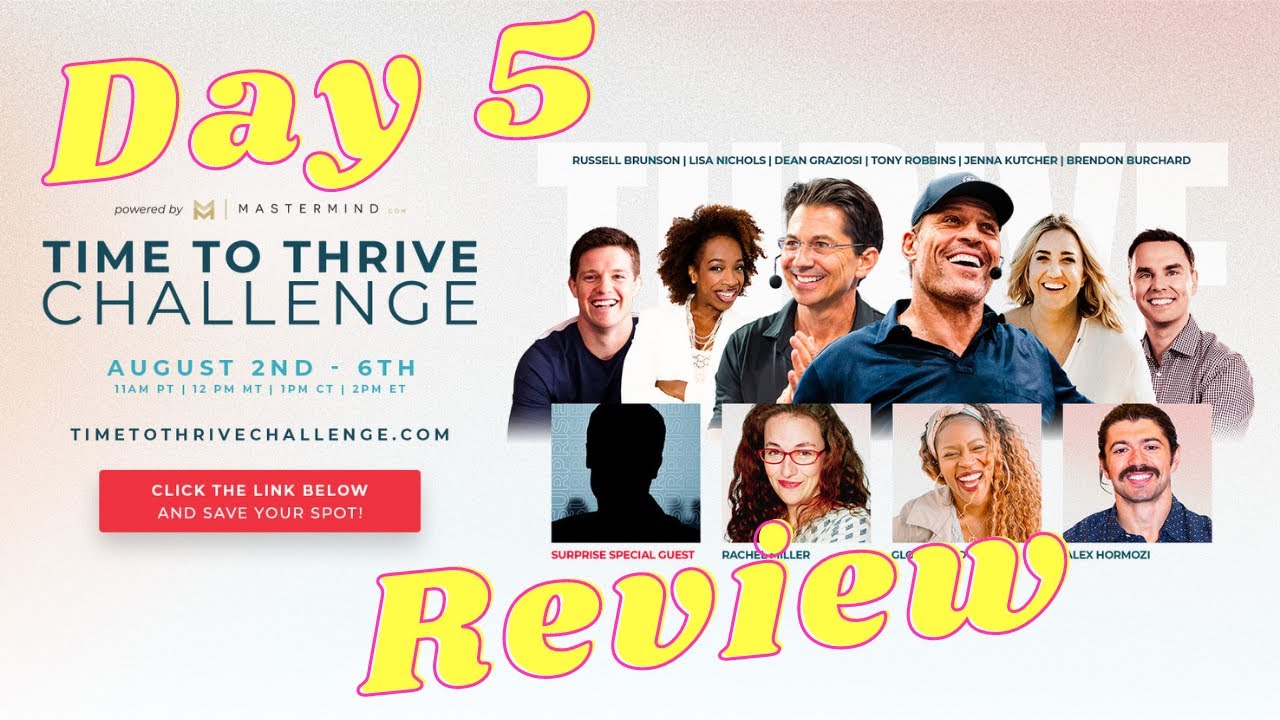 Time To Thrive Day 5   Review and Short Summery