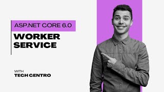Worker Service ASP.NET Core | C# | Background Services Worker Service ASP.NET Core | C# | Background Services