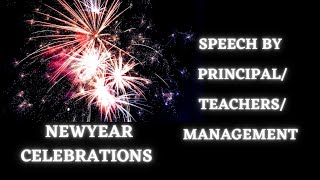 Speech on Newyear Celebrations by Principal/ Teachers/ Institutions #speech #newyearcelebration