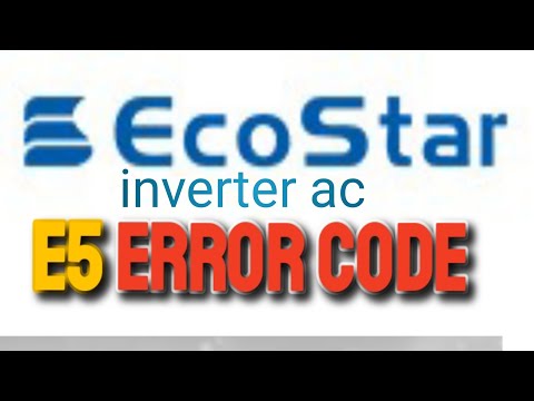 ecostar inverter ac E5 error code
