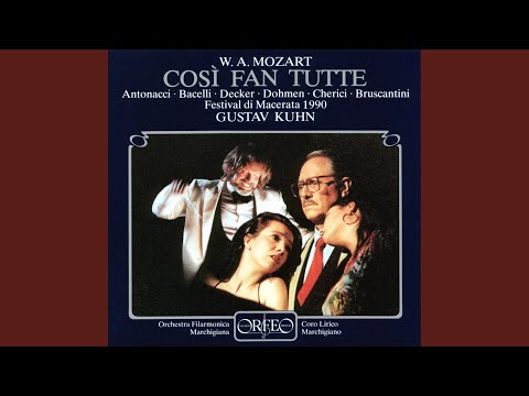 Così fan tutte, K. 588, Act I: Act I Scene 2: Trio: E voi ridete? (Don Alfonso, Ferrando,...