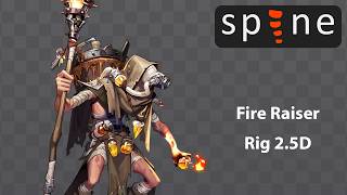 Fire Raiser - Spine 2D animation showcase