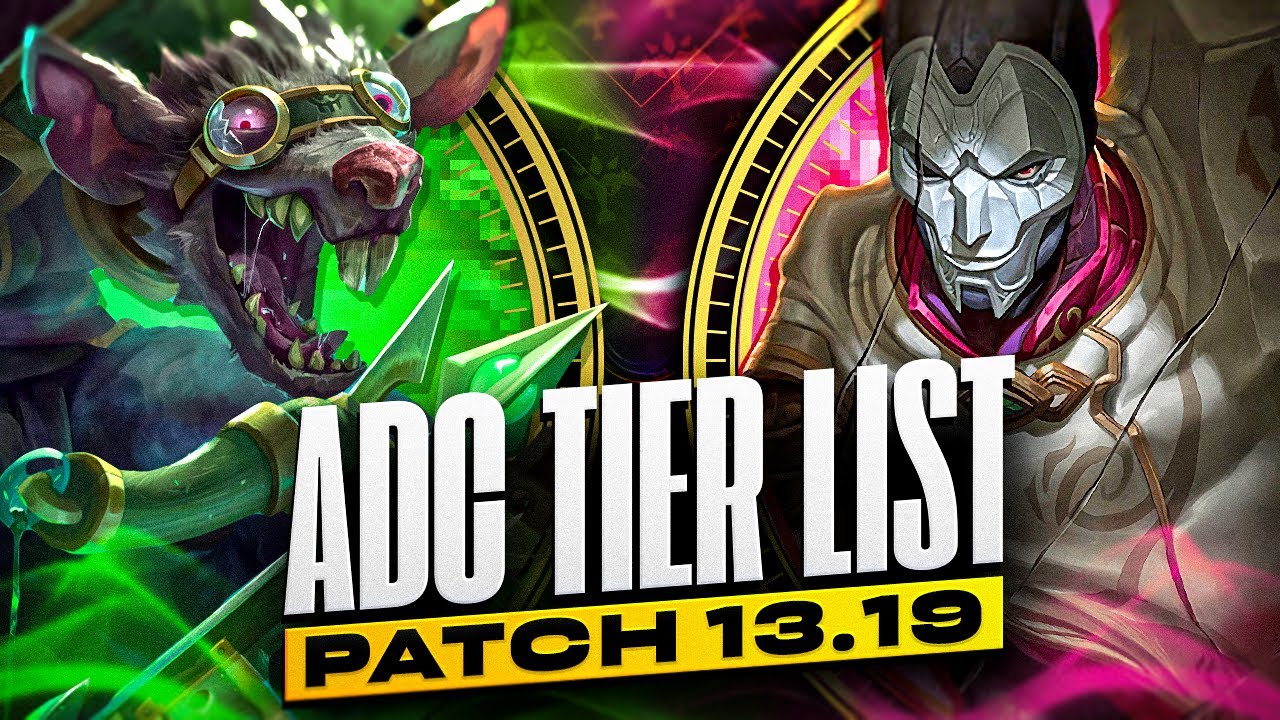 ADC TIER LIST PATCH 13.19 - The Best ADCs to Climb with in 13.19