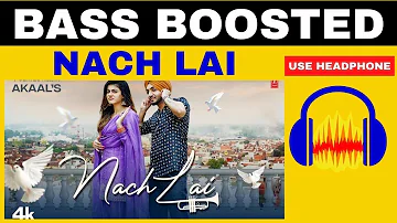 Nach Lai:  (Official Video) Akaal | Mahi Sharma | New Punjabi Song 2022 | Latest Punjabi Songs 2022