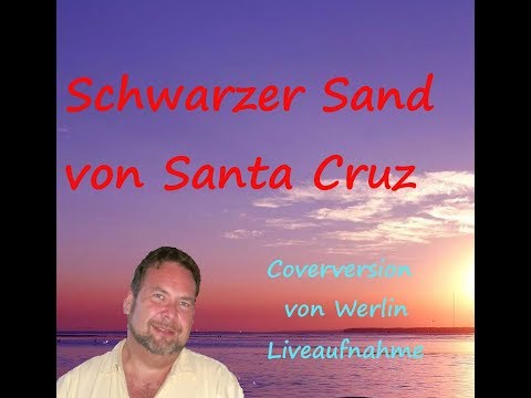 Schwarzer Sand von Santa Cruz -Remix - Cover von Werlin