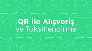 Qr Ile Alışveriş Ve Taksitlendirme