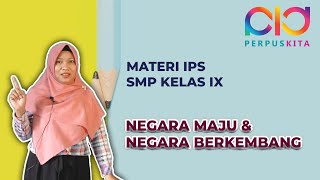 VIDEO PEMBELAJARAN GURU - NEGARA MAJU DAN BERKEMBANG SMP KELAS 9 VIDEO PEMBELAJARAN GURU - NEGARA MAJU DAN BERKEMBANG SMP KELAS 9