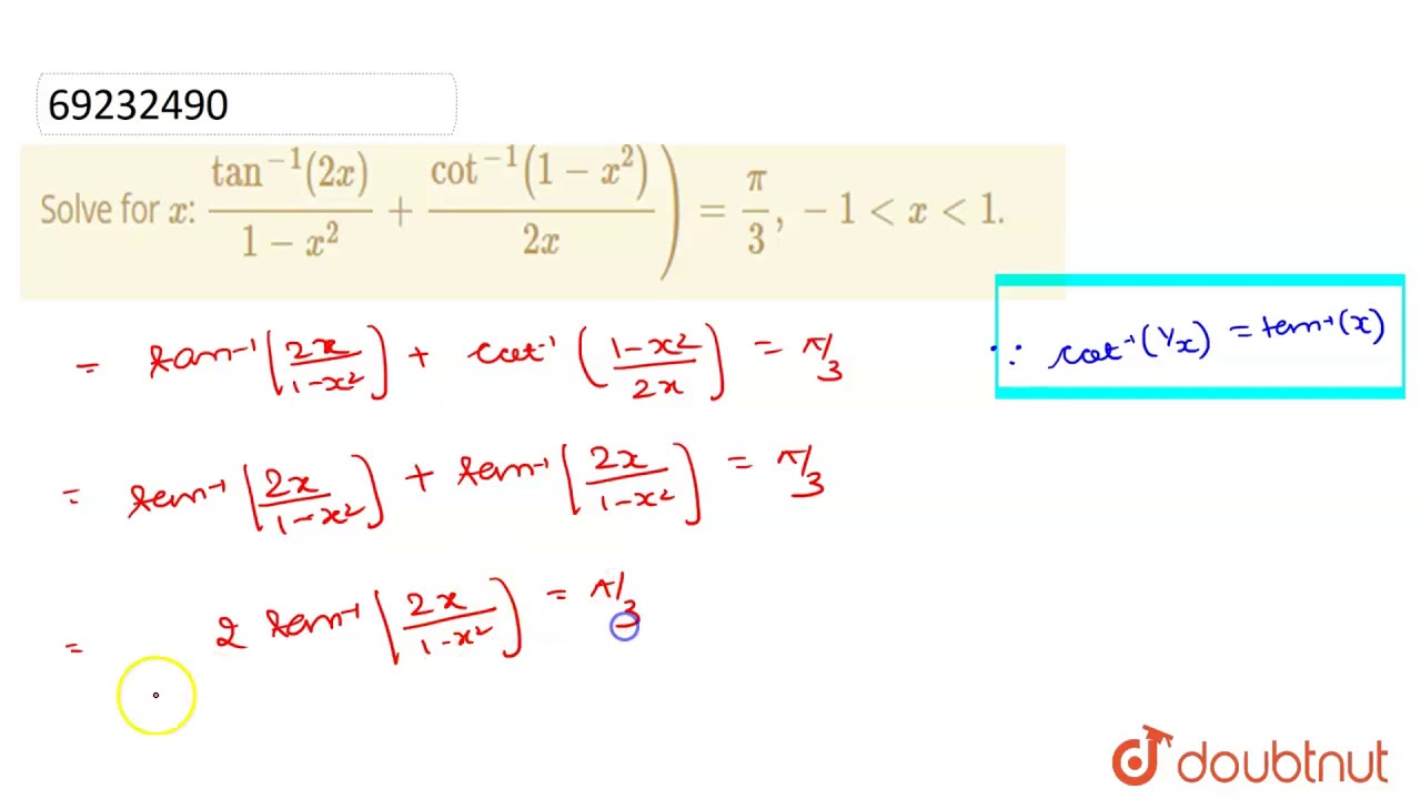 Solve for `x`: `tan^(-1)(2x)/(1-x^(2))... - youtube