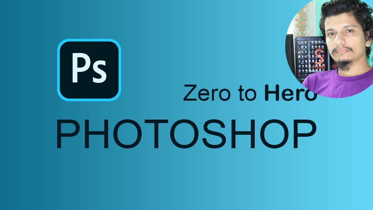 Photoshop Zero to Hero  (Project Based Tutorial) - Introduction