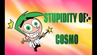 Stupidity of:- Cosmo