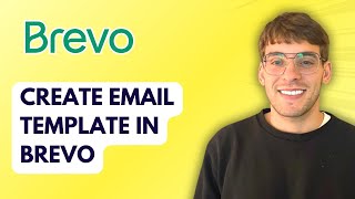 How to Create Email Template in Brevo [2026 Full Guide] screenshot 1