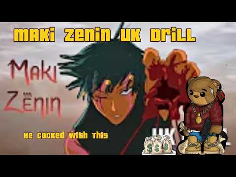 Maki Zenin  UK Drill - PureOJuice|| Reaction
