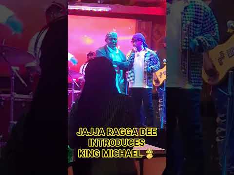 JAJJA RAGGA DEE INTRODUCES KING MICHAEL 