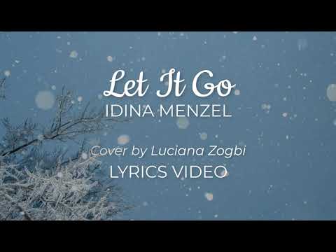 Let It Go Frozen Idina Menzel Lyrics Video Cover by Luciana Zogbi