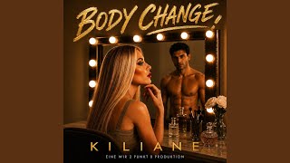 Bodychange