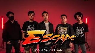 Rolling Attack - Escape