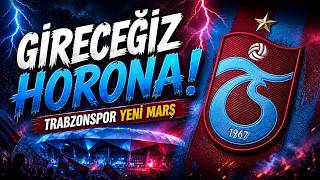 Gireceğiz Horona! Trabzonspor Yeni Tribün Marşı 2026-27 Sezonu 🔥 (Stadyum Versiyon)