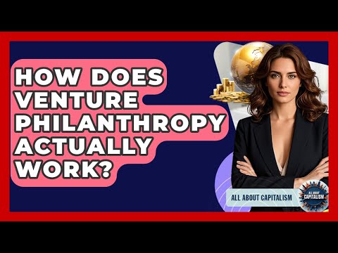 What Is A Venture Philanthropy Fund