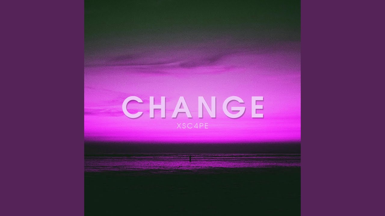 CHANGE