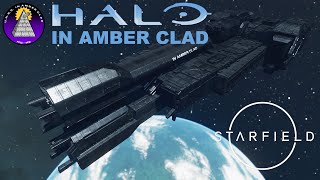STARFIELD | HALO - UNSC In Amber Clad - Quick Tour | PC 4K • RTX3080 Ti #starfield #halo
