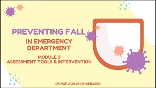 Famous MODULE 3: FALL PREVENTION IN EMERGENCY DEPARTMENT - DR AQILAH Wealth