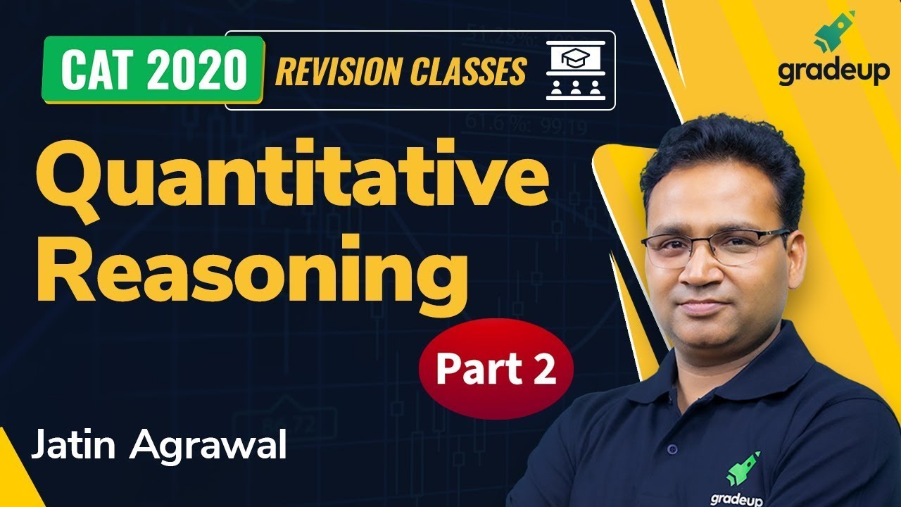 Quantitative Reasoning | CAT 2020 DILR | Revision Class | Part 2 | Jatin Agrawal | Gradeup