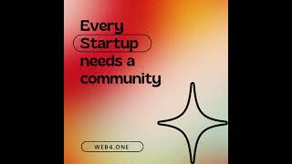 🚀 Level up your startup game! 🚀  🌐 #communityfirst #startupgrowth #web4