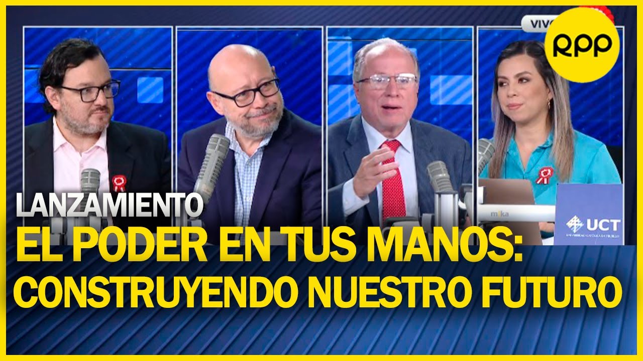 RPP lanza cobertura permanente ‘El poder en tus manos’: construyendo ...