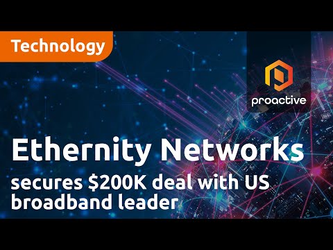 Ethernity Networks secures $200K deal with US broadband leader; shortlisted for award