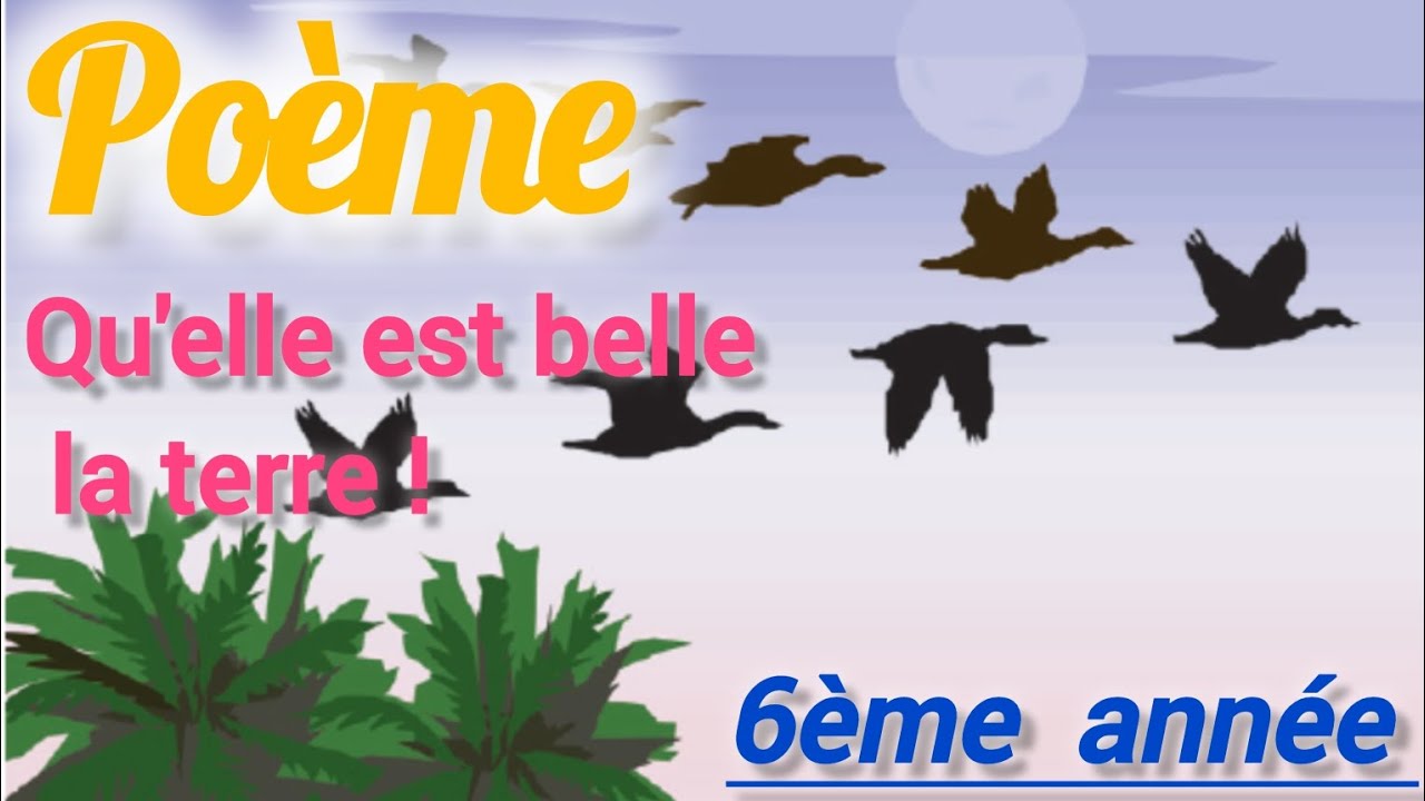 Qu'elle est belle la terre ! (6ème)  poème