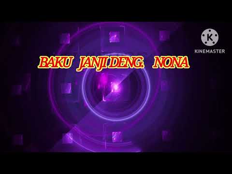 LAGU TIMUR.BAKUJANJI DENG NONA.2026