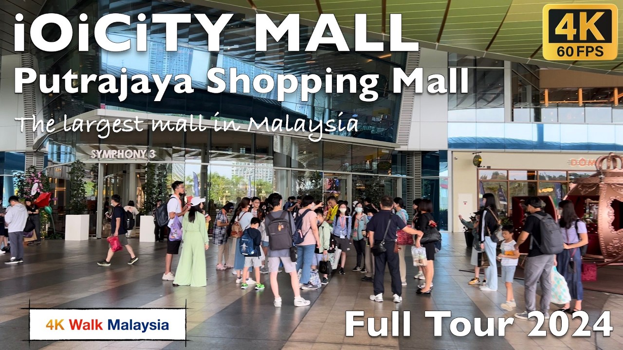 [4K 60fps HDR] iOiCiTY MALL Putrajaya Shopping Mall Full Tour 2024