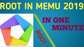 How To Root In Memu Android Emulator 2019 In One Minute 100% Guarantee