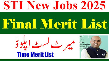 STI Final Merit List Upload Time Final 2025 Jobs