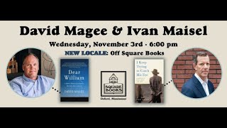 David Magee in conversation with Ivan Maisel for DEAR WILLIAM & I KEEP TRYING TO CATCH HIS EYE