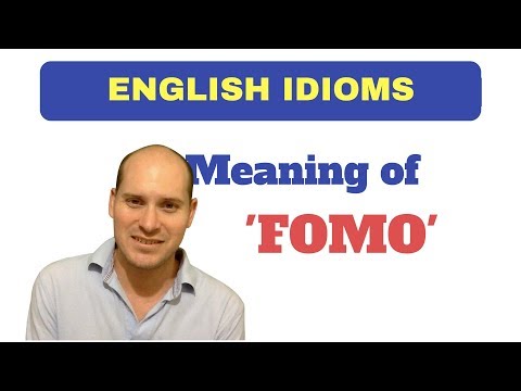 Meaning of &rsquo;FOMO&rsquo; - ESL Lesson