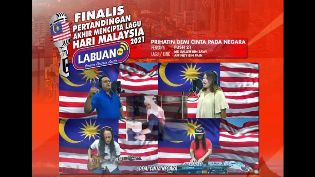 MC Salleh, DJ Fenx, Hazrey & Ume Ann (FUSH 21) - PRIHATIN DEMI CINTA PADA NEGARA