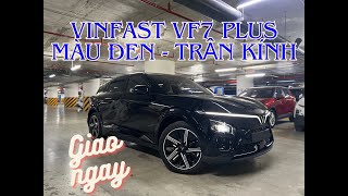 VinFast VF7 Plus Đen - Trần Kính Giao Ngay | Hồ Tín Vinfast | 091.3333.220