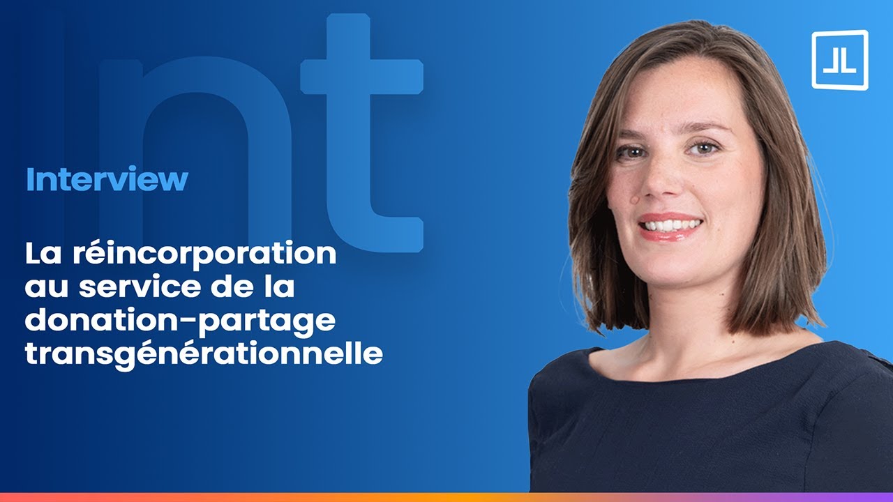 La réincorporation au service de la donation-partage transgénérationnelle