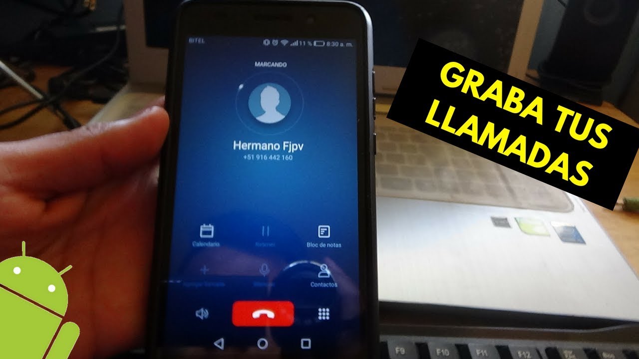 Como GRABAR una LLAMADA en Cualquier Android | TIP