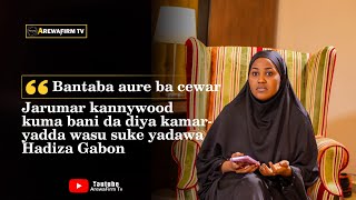 HADIZA GABON:Abubuwan da yaka mata kusani akan jaruma hadiza aliyu gabon cikekken tarihinta 2024