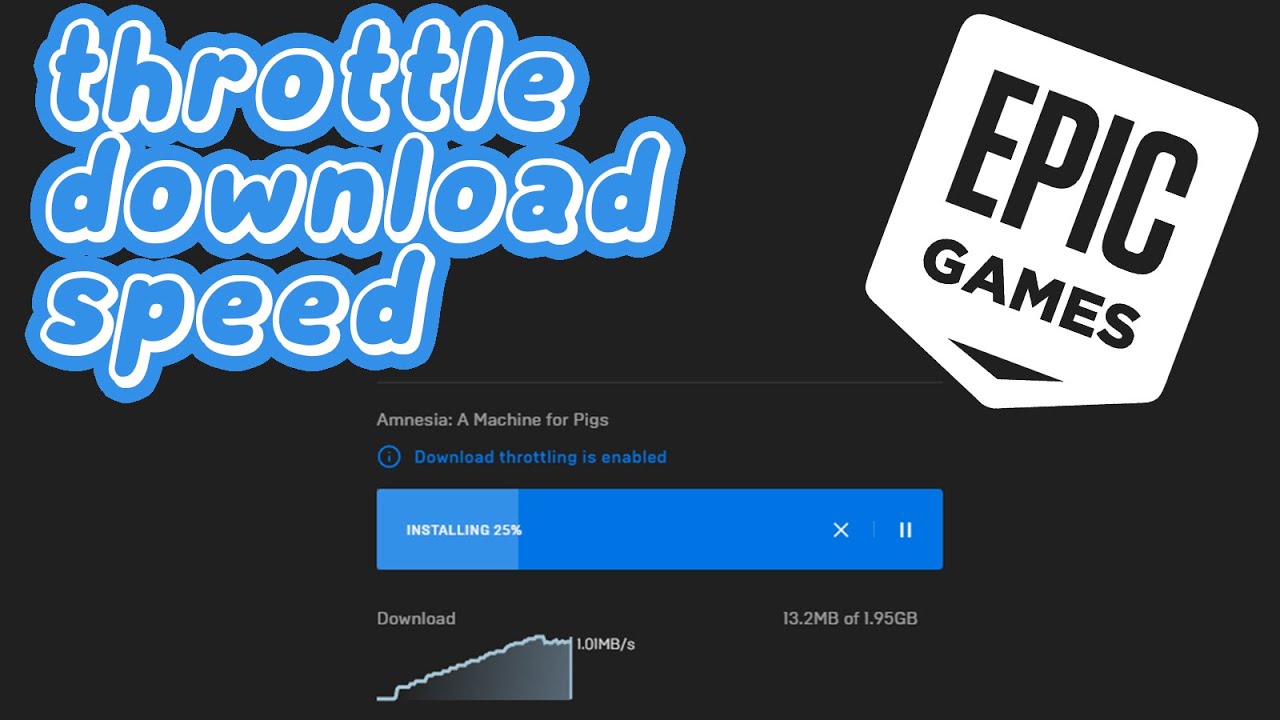 How To Limit Download Speed Epic Games