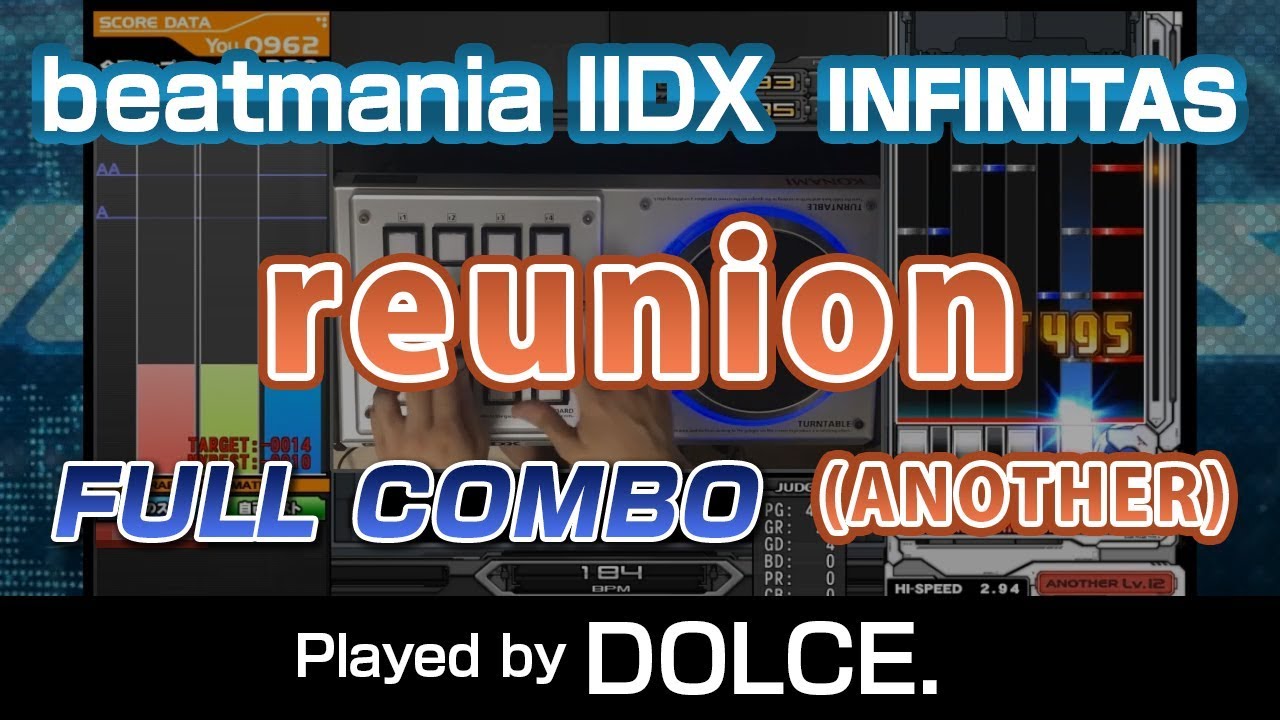 [INF] reunion (A) FULL COMBO & AAA / played by DOLCE. / beatmania IIDX INFINITAS