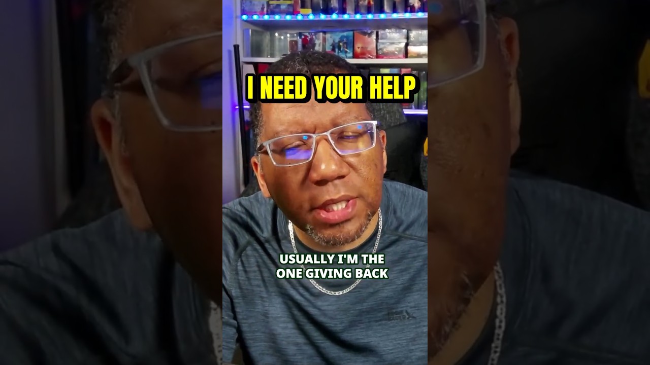 I Need A Huge Favor From The Community!